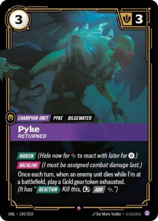 Pyke, Returned Pyke, Returned