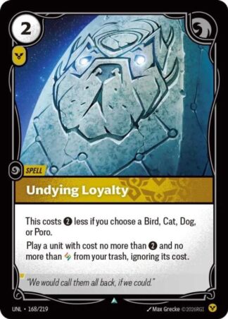 Undying Loyalty Undying Loyalty