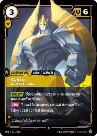 Galio, Indefatigable Galio, Indefatigable