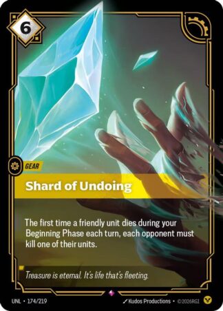 Shard of Undoing Shard of Undoing