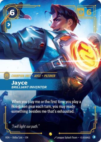 Jayce, Brilliant Inventor (Alternate Art) Jayce, Brilliant Inventor (Alternate Art)